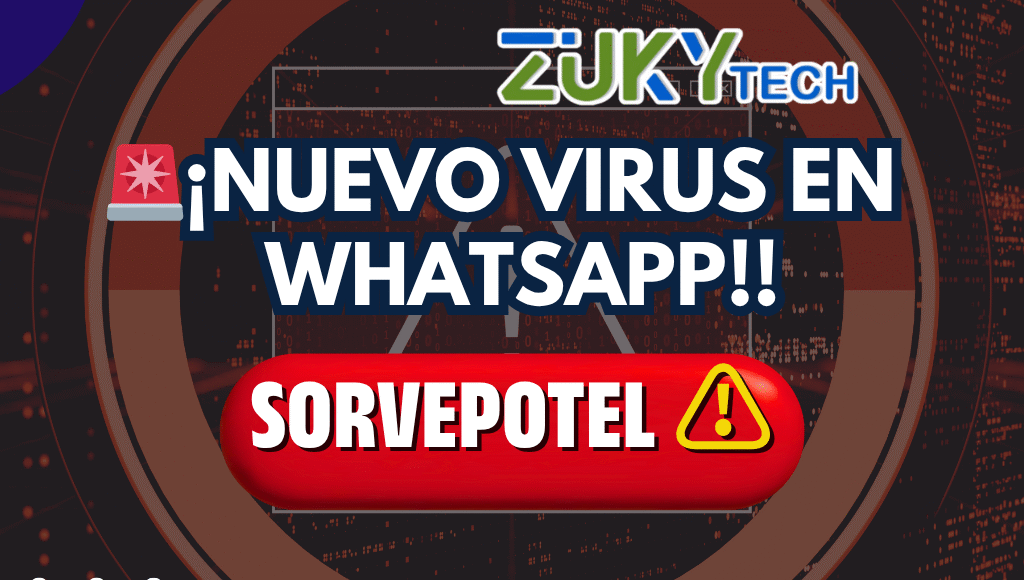 🚩Ciberataques whatsapp malware - ZUKY TECH (1) 🚩Ciberataques whatsapp malware - ZUKY TECH (1)