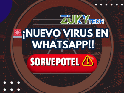 🚩Ciberataques whatsapp malware - ZUKY TECH (1)