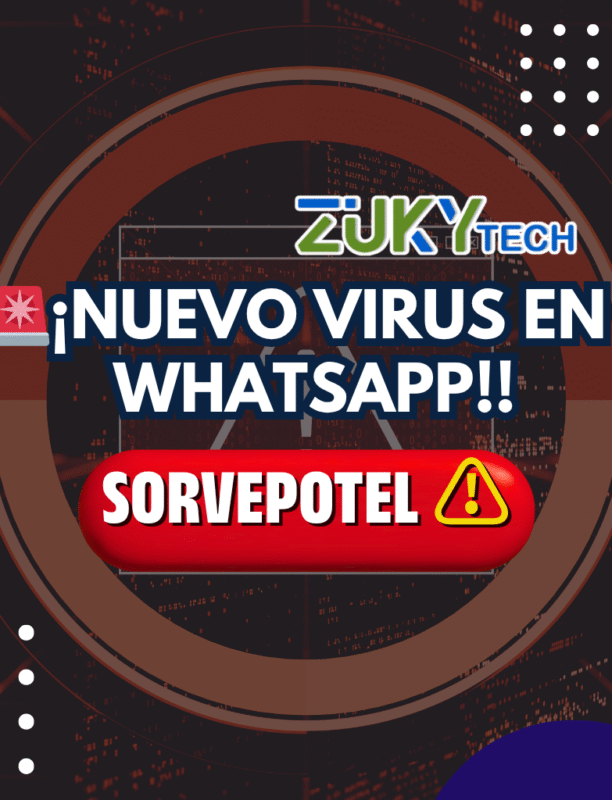 🚩Ciberataques whatsapp malware - ZUKY TECH (1)