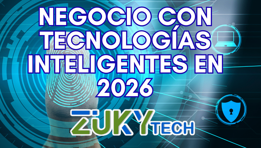 negocio con tecnologías inteligentes en 2026