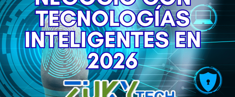 negocio con tecnologías inteligentes en 2026